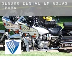 Seguro dental em  Iporá (Goiás)