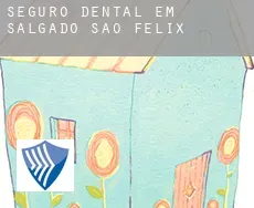 Seguro dental em  Salgado de São Félix