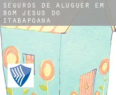 Seguros de aluguer em  Bom Jesus do Itabapoana