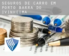 Seguros de carro em  Pôrto Barra do Ivinheima